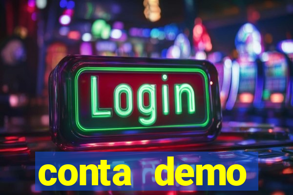 conta demo plataforma slots